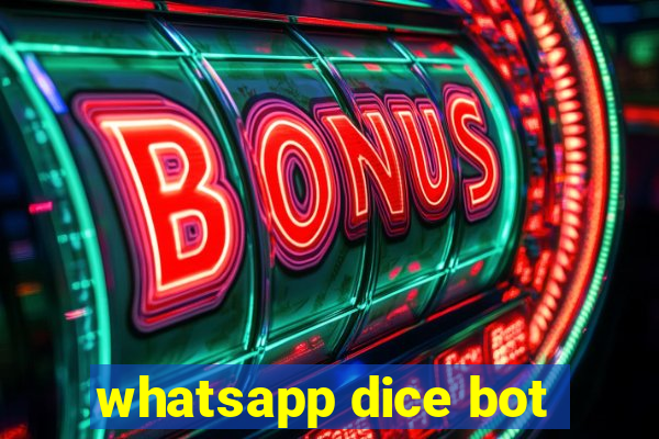 whatsapp dice bot